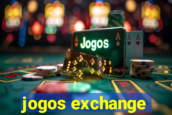 jogos exchange